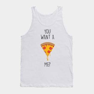 PIZZA ME Tank Top